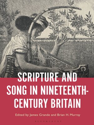 cover image of Scripture and Song in Nineteenth-Century Britain